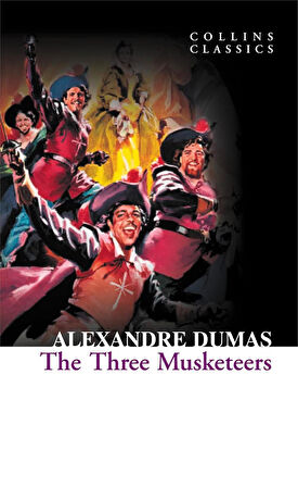 The Three Musketeers (Collins Classics) - Alexandre Dumas