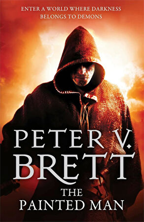 The Painted Man  -Peter V. Brett