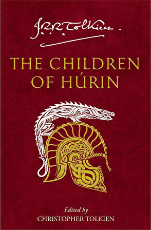 The Children of Húrin  -J.R.R. Tolkien