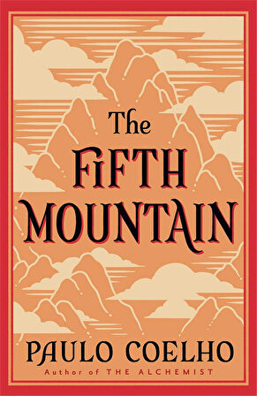 The Fifth Mountain  -Paulo Coelho