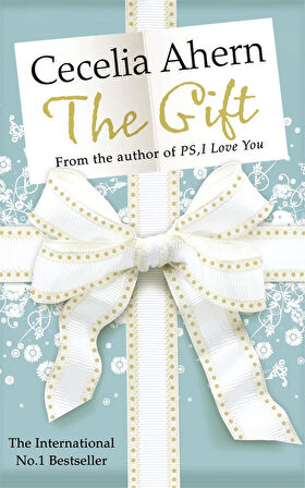 The Gift  -Cecelia Ahern