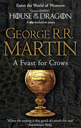 A Feast for Crows  -George R. R. Martin