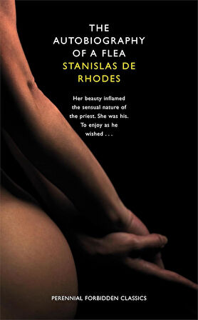 The Autobiography of a Flea  -Stanislas De Rhodes