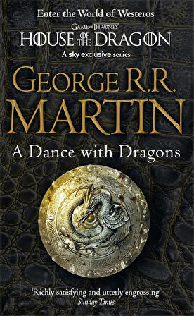 A Dance with Dragons  -George R. R. Martin