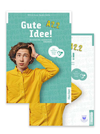 Gute Idee! A2.2: Kursbuch + Arbeitsbuch plus interaktive Version / Deutsch für Jugendliche.Deutsch als Fremdsprache