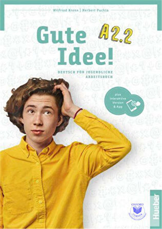 Gute Idee! A2.2: Kursbuch + Arbeitsbuch plus interaktive Version / Deutsch für Jugendliche.Deutsch als Fremdsprache