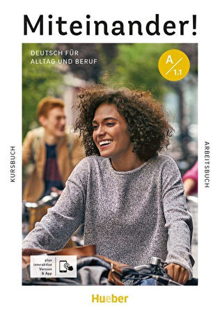 Miteinander! Deutsch für Alltag und Beruf A1.1: Deutsch als Zweitsprache / Kursbuch + Arbeitsbuch plus interaktive Version