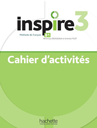 Inspire 3 : Livre de l'élève + Cahier d'activités + audio/vidéo + Parcours digital