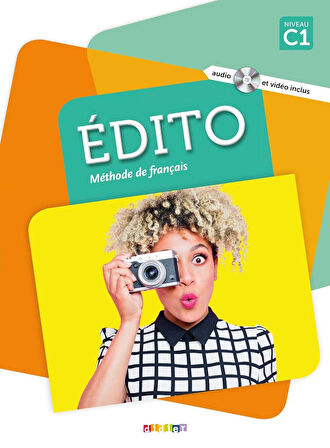 Edito C1: Méthode de français + Cahier d'activités + audio DVD