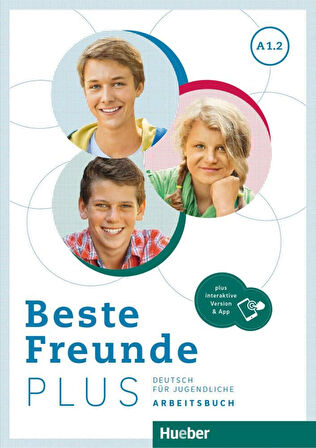 Beste Freunde PLUS A1.2: Kursbuch und Arbeitsbuch + Interactive Version & App