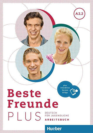 Beste Freunde PLUS A2.2: Kursbuch und Arbeitsbuch + Interactive Version & App