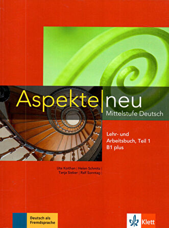 Aspekte neu B1+ Lehr- und Arbeitsbuch mit Audio-CD. Teil 1