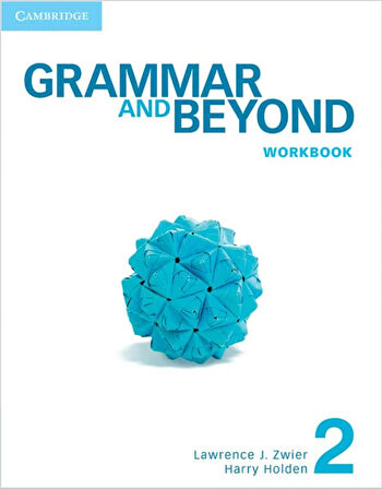 Grammar and Beyond Level 2 Student's Book and Workbook with Online Writing Skills Practice Pack