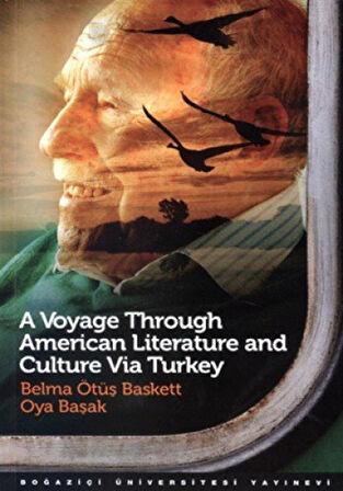 A Voyage Through American Literature and Culture Via TurkeyA Voyage Through American Literature and Culture Via Turkey