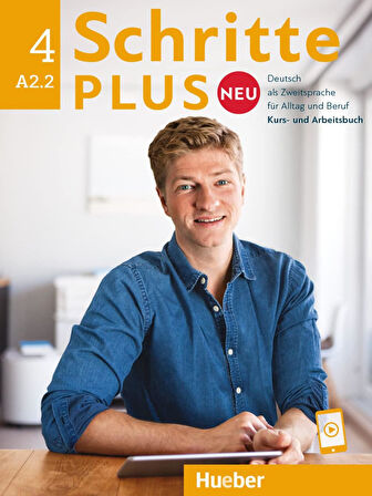 Schritte Plus 4 Neu A2.2: Kursbuch und Arbeitsbuch mit Audios online / Deutsch als Zweitsprache für Alltag und Beruf 