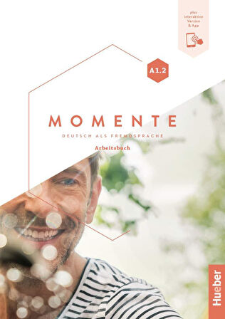 Momente A1.2: Kursbuch + Arbeitsbuch plus interaktive Version & App