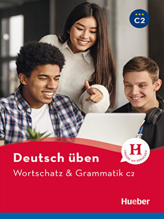 Deutsch üben: Wortschatz & Grammatik C2