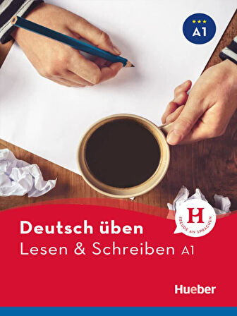 Deutsch üben: Lesen & Schreiben A1