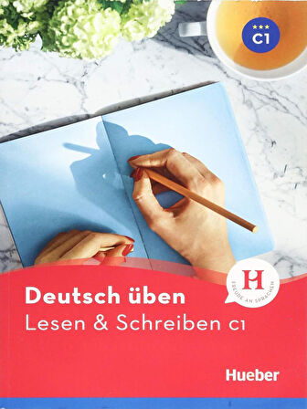 Deutsch üben: Lesen & Schreiben C1