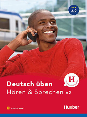 Deutsch üben: Hören & Sprechen A2 mit MP3-DOWNLOAD