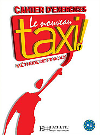 Le nouveau taxi! 1 Livre de l'eleve + Cahier d'exercices