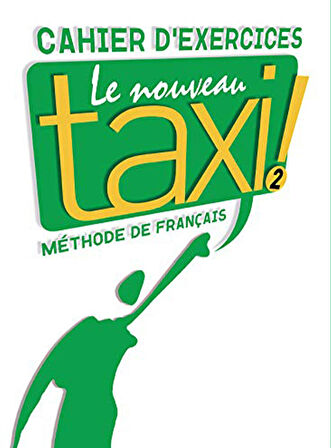 Le nouveau taxi! 2 Livre de l'eleve + Cahier d'exercices