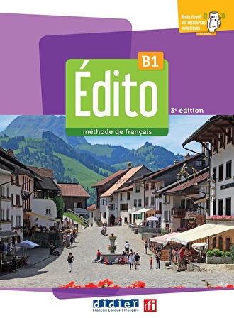 Edito B1: Méthode de français + Cahier d'activités +didierfle.app (3.edition)