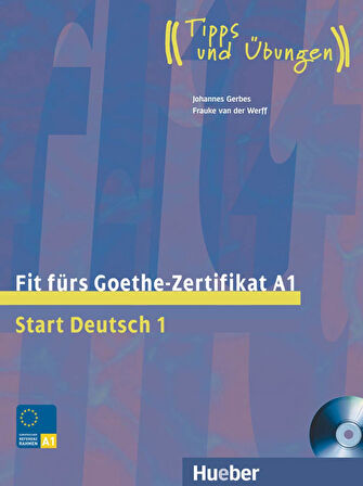 Fit fürs Goethe-Zertifikat A1: Start Deutsch 1.Deutsch als Fremdsprache / Lehrbuch mit integrierter Audio-CD