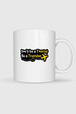  Turist Olma Gezgin Ol Tasarımlı Kupa Bardak