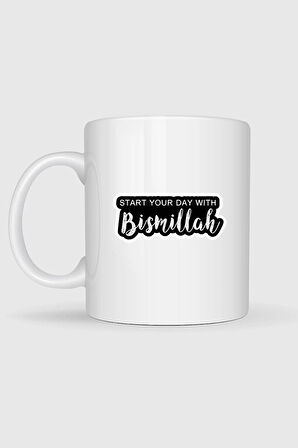  Güne Besmele Çekerek Başla Tasarımlı Kupa Bardak