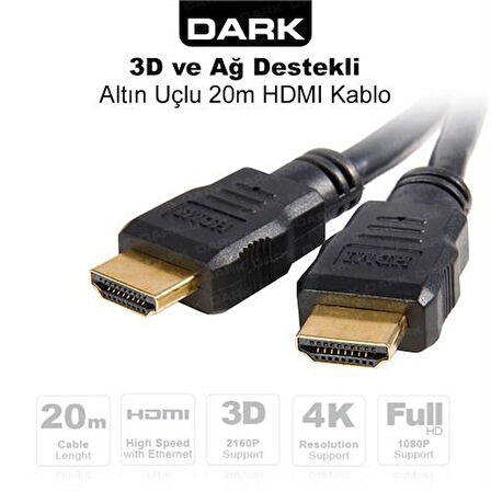 DARK 20m HDMI 4K / 3D, Ağ Destekli, Altın Uçlu HDMI Kablo