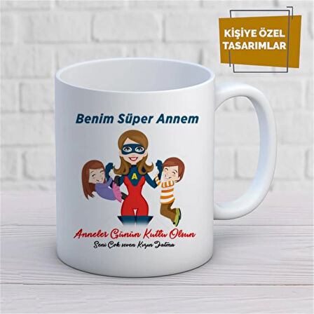 Kişiye Özel İsim Yazılabilir Benim Süper Annem Anneler Günün Kutlu Olsun Kupa Bardak