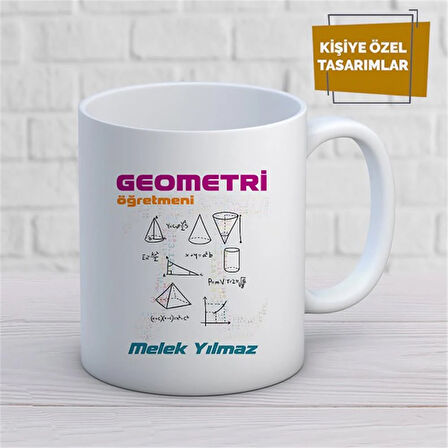 Kişiye Özel İsim Yazılabilir Geometri Öğretmeni Kupa Bardak