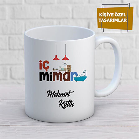Kişiye Özel İsim Yazılabilir İç Mimar Kupa Bardak