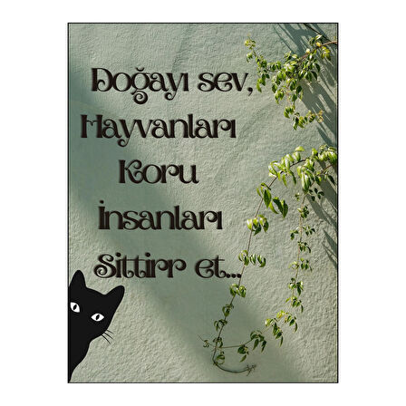 Doğa ve Hayvanseverler İçin Esprili Ahşap Dekoratif Tablo