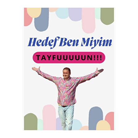 Hedef Ben Miyim Tayfuuuunnn Yazılı Komik Ahşap Retro Poster Tablo