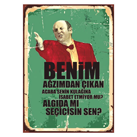 Benim Ağzımdan Çıkan Algıda mı Seçicisin Yazılı Ahşap Retro Poster Tablo
