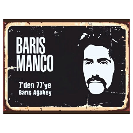 Barış Manço Temalı Retro Ahşap Poster Tablo | 7'den 77'ye Barış Ağabey