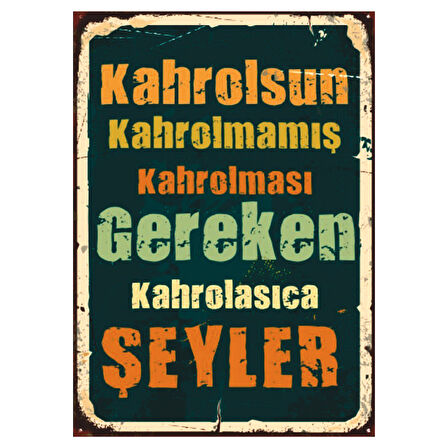 Kahrolasıca Şeyler Yazılı Mizahi Ahşap Retro Poster Tablo