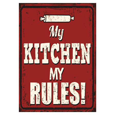 My Kitchen My Rules Yazılı Ahşap Retro Mutfak Posteri