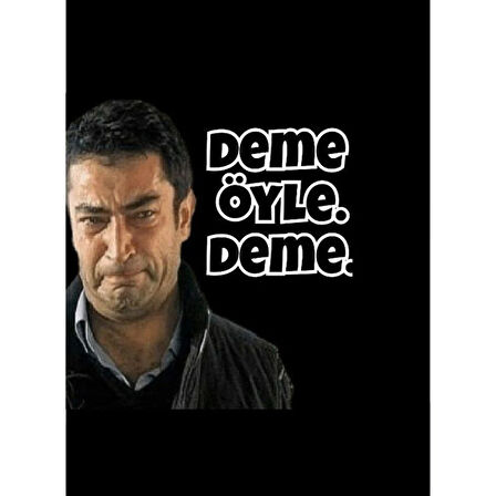 Kenan İmirzalıoğlu Deme Öyle Deme Ahşap Retro Vitage Poster