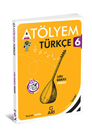 Arı Yayınları 6 Sınıf Türkçe Atölyem güncel ders ve yardimci kitaplar