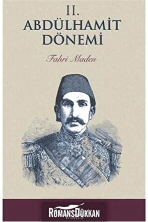 2. Abdülhamit Dönemi kitabı - Fahri Maden - Tarihçi Kitabevi