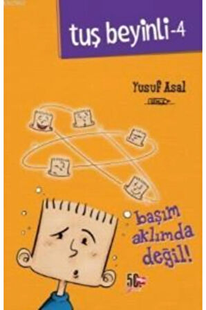 Tuş Beyinli - 4 Başım Aklımda Değil / Nesil Yayınları