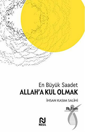 Allah’a Kul Olmak