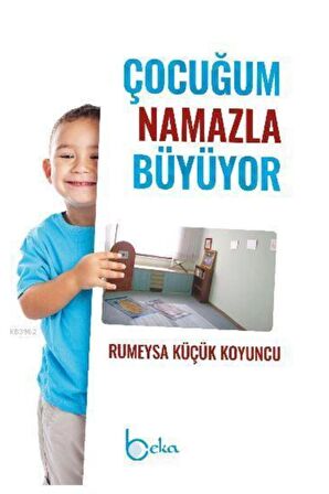 Çocuğum Namazla Büyüyor