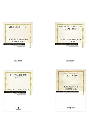 Notre Dame'ın Kamburu - Genç Werther'in Acıları - Babalar Ve Oğullar - Vadideki Zambak