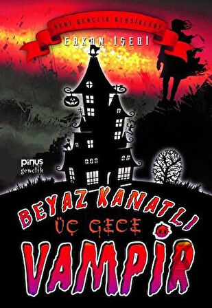 Beyaz Kanatlı Vampir 11 Üç Gece