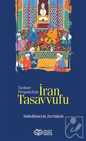 Tarihsel Perspektifiyle İran Tasavvufu