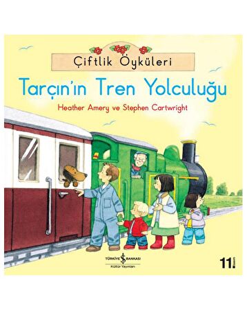 Çiftlik Öyküleri Tarçın’ın Tren Yolculuğu İş Bankası
